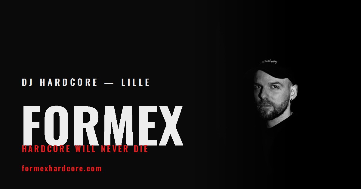 FORMEX — DJ Hardcore